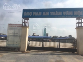 Bán 115m2 đất kinh doanh thương mại cổng chợ đầu mối Vân Trì.Cách đường Võ Nguyên Giáp 200m.